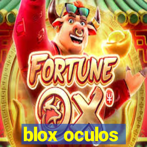 blox oculos